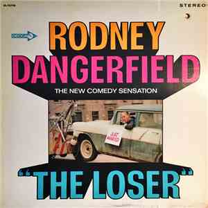 Rodney Dangerfield - The Loser download flac