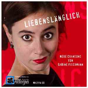 Sabine Fischmann - Liebenslänglich download flac