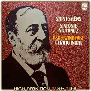 Saint-Saëns, Eliahu Inbal, RSO Frankfurt - Symphonies Nos. 1 And 2 download flac