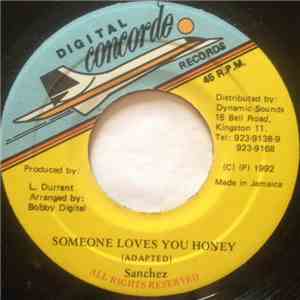 Sanchez - Someone Loves You Honey download flac
