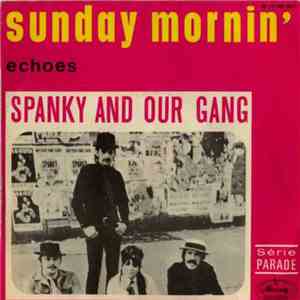 Spanky And Our Gang - Sunday Mornin' / Echoes download flac