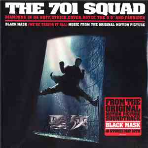 The 701 Squad - Black Mask (We're Taking It All) download flac