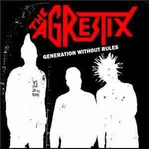 The Agrestix - Generation Without Rules FLAC album