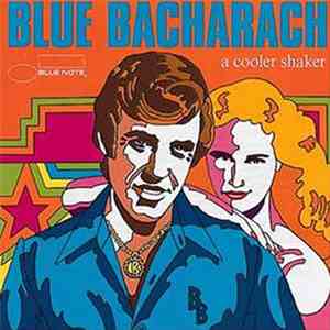 Various - Blue Bacharach - A Cooler Shaker download flac