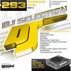 Various - DJ Selection 293 - Progressive House Part 2 download flac