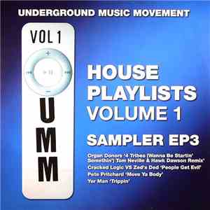 Various - House Playlists Volume 1 Sampler EP3 download flac