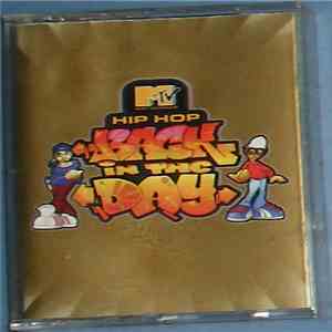 Various - MTV Presents: Hip Hop Back In The Day download flac