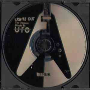 Various - The Ultimate Tribute To UFO - Lights Out FLAC album