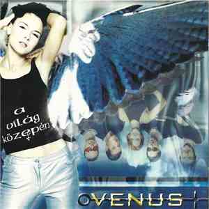 Venus  - A Világ Közepén download flac