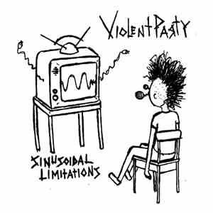 Violent Party  - Sinusoidal Limitations download flac