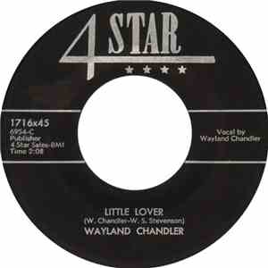 Wayland Chandler - Little Lover / Play Boy download flac