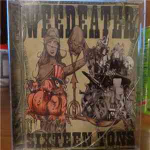 Weedeater - Sixteen Tons download flac
