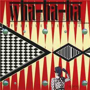 Wha-ha-ha - Getahaitekonakucha download flac