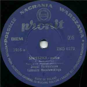 Zespół Harmonistów Tadeusza Wesołowskiego - Śmieszka / Czerwone Korale download flac