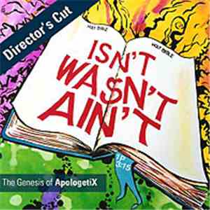 ApologetiX - Isn't Wasn't Ain't - The Director's Cut download flac