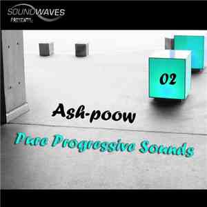 Ash-Poow - Pure Progressive Sounds 02 FLAC album