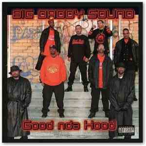 Big Daddy Sound - Good Nda Hood download flac