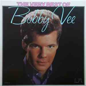 Bobby Vee - The Very Best Of Bobby Vee download flac