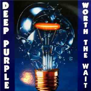 Deep Purple - Worth The Wait download flac