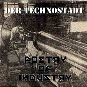 Der Technostadt - Poetry Of Industry download flac