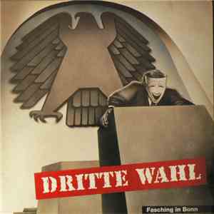 Dritte Wahl - Fasching In Bonn download flac
