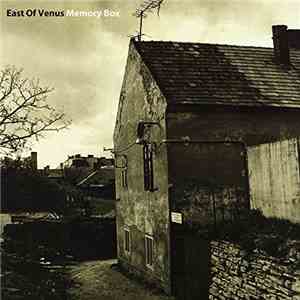 East Of Venus - Memory Box download flac