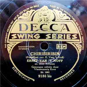 Ernst Van 't Hoff En Zijne Solisten / Ernst Van 't Hoff Et Sa Grande Formation, Bob Jacqmain Et Ses Cherokees - Chiribiribin / It's Love, Love, Love download flac