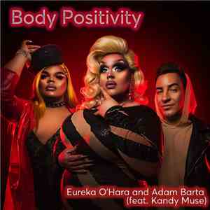 Eureka O'hara & Adam Barta Featuring Kandy Muse - Body Positivity download flac