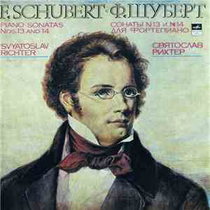 F. Schubert - Svyatoslav Richter - Piano Sonatas Nos. 13 And 14 download flac