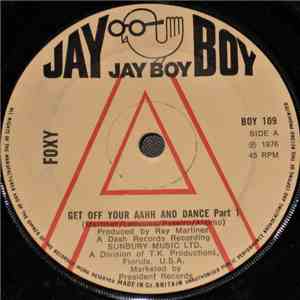 Foxy - Get Off Your Aahh And Dance download flac