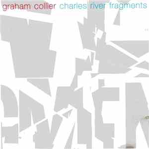 Graham Collier - Charles River Fragments download flac