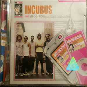 Incubus  / Incubus  - Коллекция Альбомов И Синглов download flac