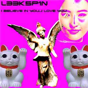 L33K5P1N - I Believe In You...I Love You download flac