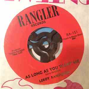 Leroy Randolph - As Long As You Want Me download flac