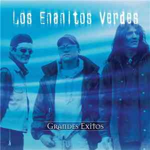 Los Enanitos Verdes - Grandes Exitos download flac