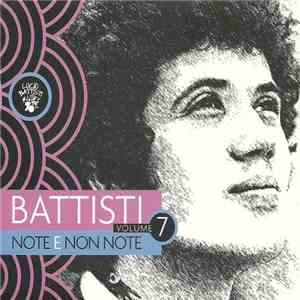Lucio Battisti - Note E Non Note - Volume 7 download flac