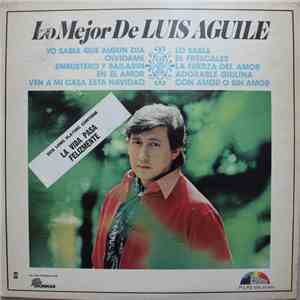 Luis Aguile - Le Mejor De Luis Aguile download flac