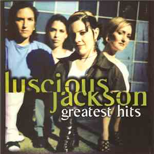 Luscious Jackson - Greatest Hits download flac