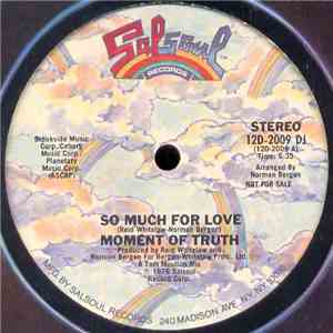 Moment Of Truth - So Much For Love download flac