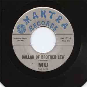 Mu - Ballad Of Brother Lew / Nobody Wants To Shine download flac