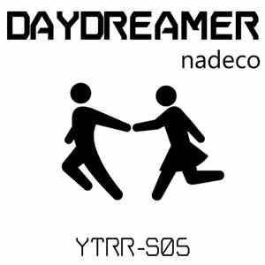 nadeco - Daydreamer download flac