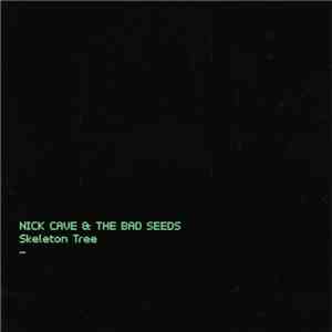 Nick Cave & The Bad Seeds - Skeleton Tree download flac