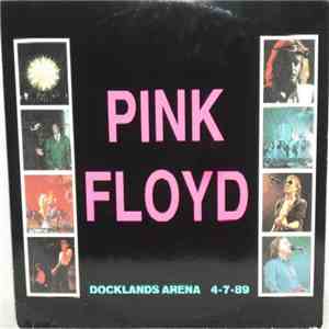 Pink Floyd - Docklands Arena 4-7-89 download flac