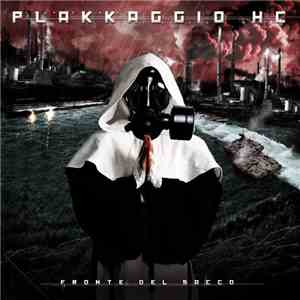 Plakkaggio Hc - Fronte Del Sacco download flac