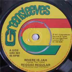 Reggae Regular - Where Is Jah download flac