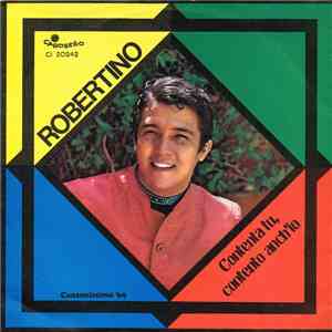 Robertino - Contenta Tu, Contento Anch'Io download flac