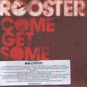 Rooster - Come Get Some download flac