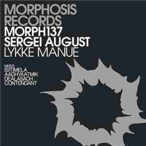 Sergei August - LYKKE MANUE download flac
