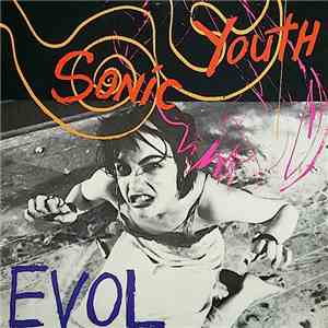 Sonic Youth - Evol download flac