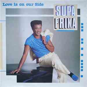 Supa Frika - Love Is On Our Side download flac